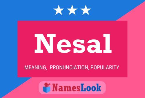 Nesal பெயர் போஸ்டர்