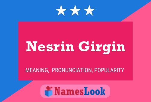 Nesrin Girgin பெயர் போஸ்டர்