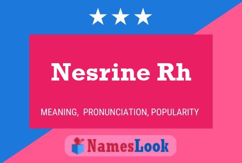 Nesrine Rh பெயர் போஸ்டர்