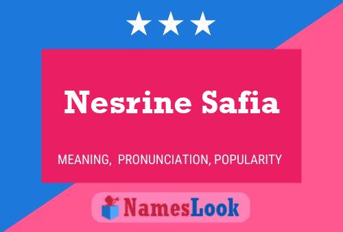 Nesrine Safia பெயர் போஸ்டர்