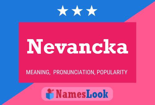 Nevancka பெயர் போஸ்டர்