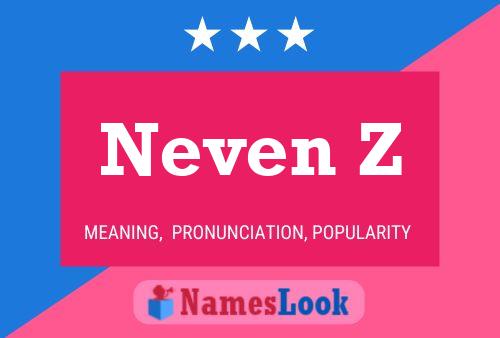 Neven Z பெயர் போஸ்டர்