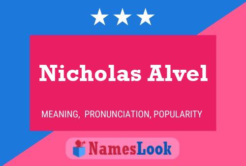 Nicholas Alvel பெயர் போஸ்டர்