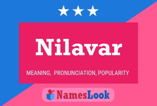 Nilavar பெயர் போஸ்டர்