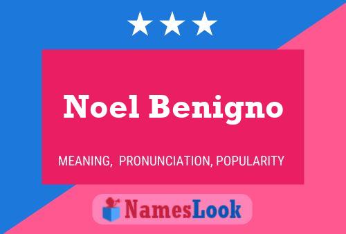 Noel Benigno பெயர் போஸ்டர்