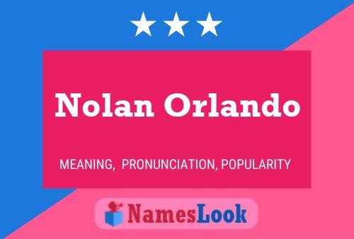 Nolan Orlando பெயர் போஸ்டர்