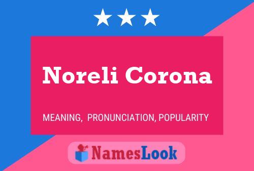 Noreli Corona பெயர் போஸ்டர்