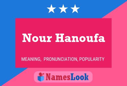 Nour Hanoufa பெயர் போஸ்டர்