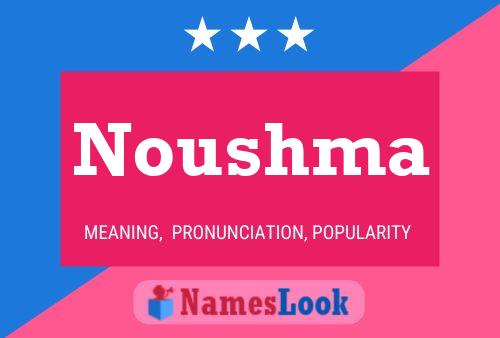 Noushma பெயர் போஸ்டர்