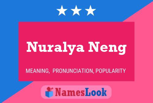 Nuralya Neng பெயர் போஸ்டர்