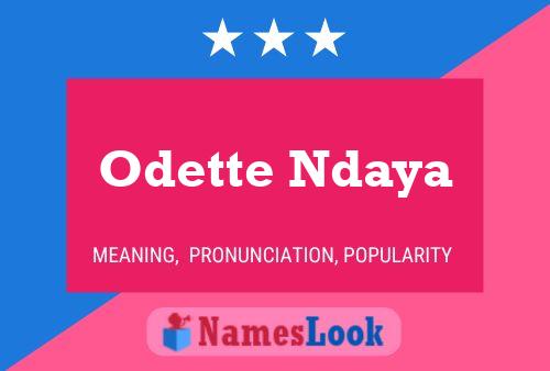 Odette Ndaya பெயர் போஸ்டர்