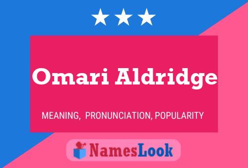 Omari Aldridge பெயர் போஸ்டர்