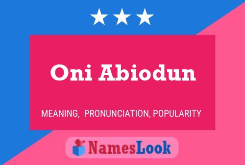 Oni Abiodun பெயர் போஸ்டர்