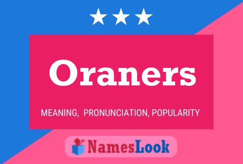 Oraners பெயர் போஸ்டர்