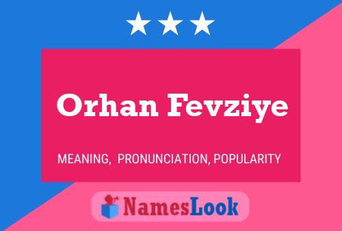 Orhan Fevziye பெயர் போஸ்டர்