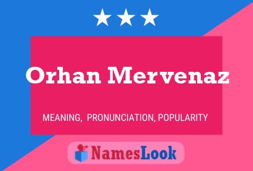 Orhan Mervenaz பெயர் போஸ்டர்