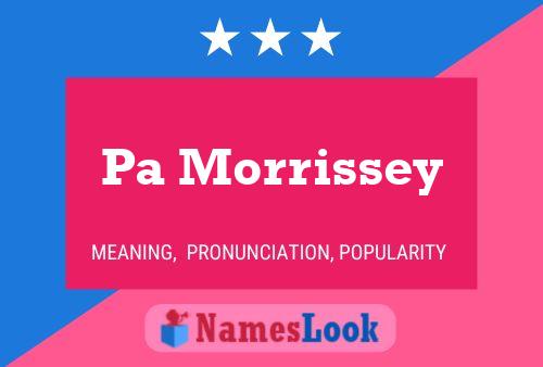 Pa Morrissey பெயர் போஸ்டர்