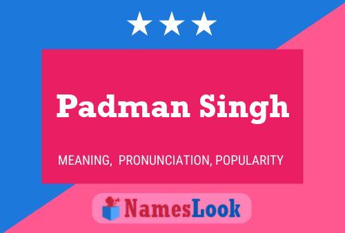 Padman Singh பெயர் போஸ்டர்