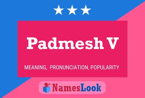 Padmesh V பெயர் போஸ்டர்