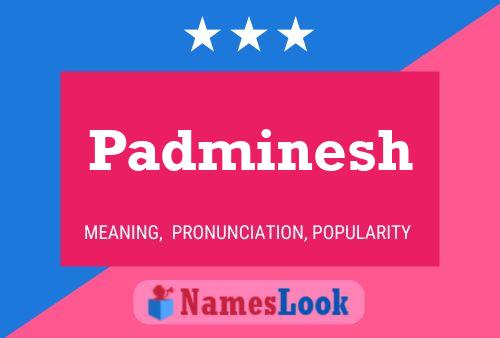 Padminesh பெயர் போஸ்டர்