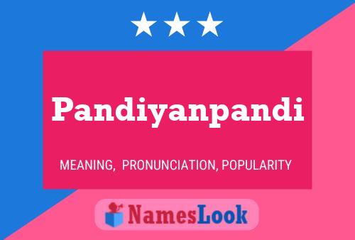 Pandiyanpandi பெயர் போஸ்டர்