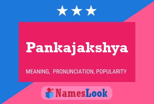 Pankajakshya பெயர் போஸ்டர்