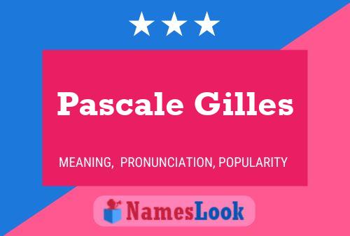 Pascale Gilles பெயர் போஸ்டர்