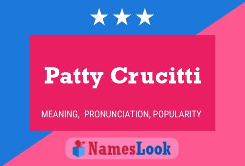 Patty Crucitti பெயர் போஸ்டர்