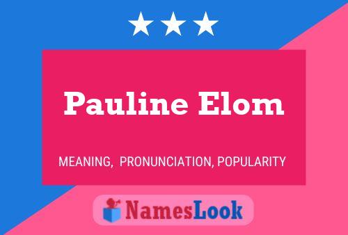 Pauline Elom பெயர் போஸ்டர்