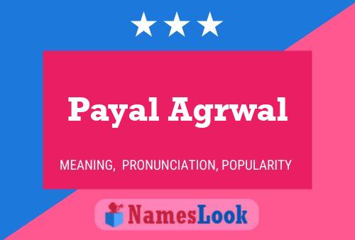 Payal Agrwal பெயர் போஸ்டர்