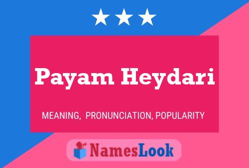 Payam Heydari பெயர் போஸ்டர்