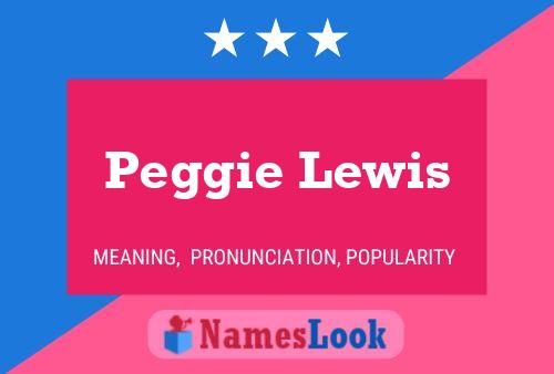 Peggie Lewis பெயர் போஸ்டர்