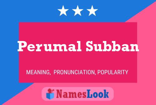 Perumal Subban பெயர் போஸ்டர்