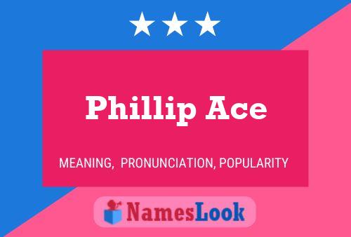 Phillip Ace பெயர் போஸ்டர்