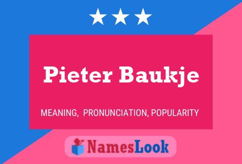 Pieter Baukje பெயர் போஸ்டர்