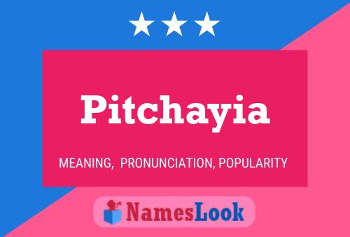 Pitchayia பெயர் போஸ்டர்