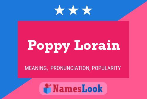 Poppy Lorain பெயர் போஸ்டர்