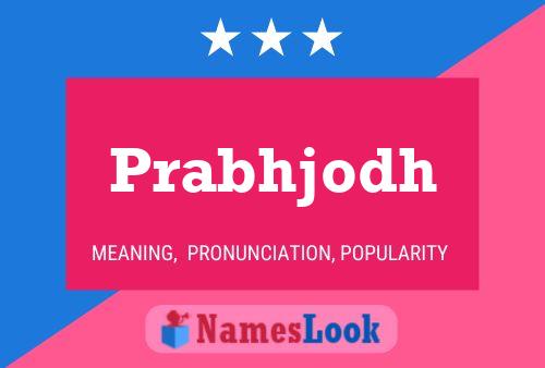 Prabhjodh பெயர் போஸ்டர்