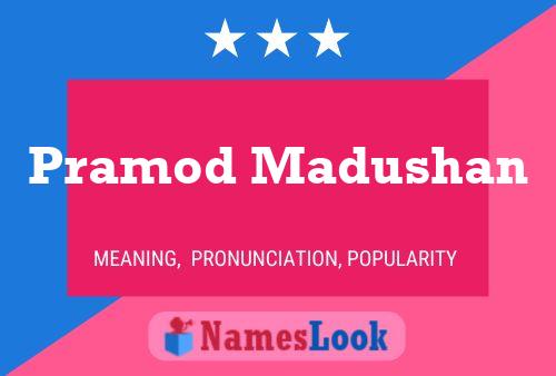 Pramod Madushan பெயர் போஸ்டர்