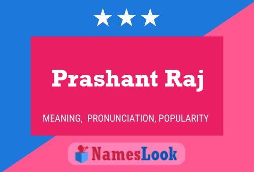 Prashant Raj பெயர் போஸ்டர்