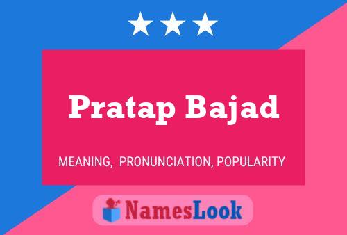 Pratap Bajad பெயர் போஸ்டர்