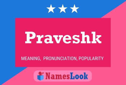 Praveshk பெயர் போஸ்டர்