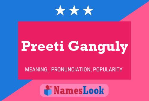 Preeti Ganguly பெயர் போஸ்டர்