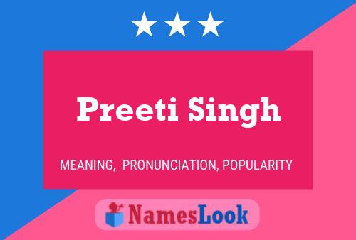 Preeti Singh பெயர் போஸ்டர்