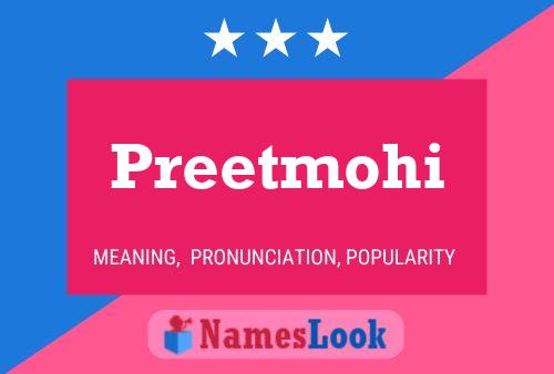 Preetmohi பெயர் போஸ்டர்