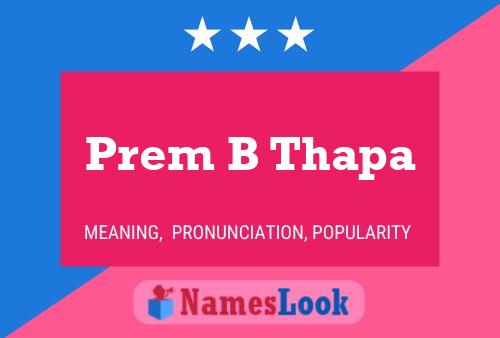 Prem B Thapa பெயர் போஸ்டர்