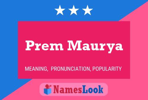 Prem Maurya பெயர் போஸ்டர்