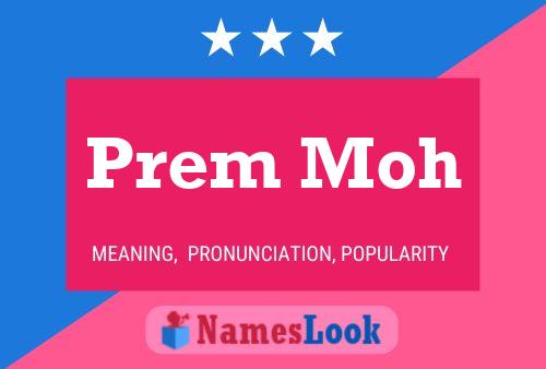 Prem Moh பெயர் போஸ்டர்