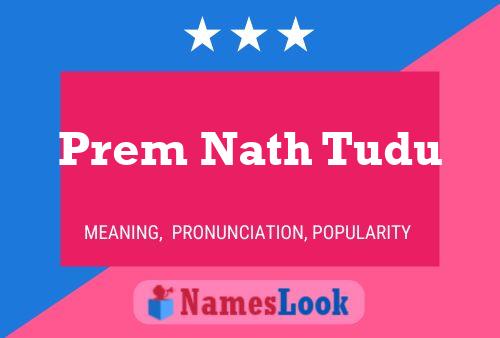 Prem Nath Tudu பெயர் போஸ்டர்