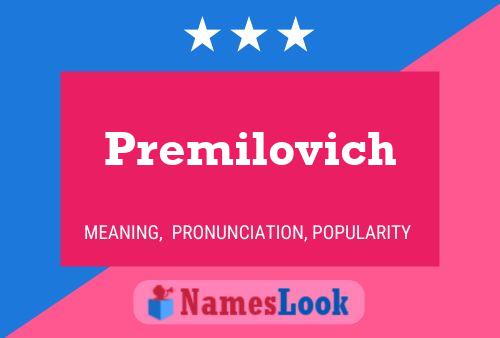 Premilovich பெயர் போஸ்டர்